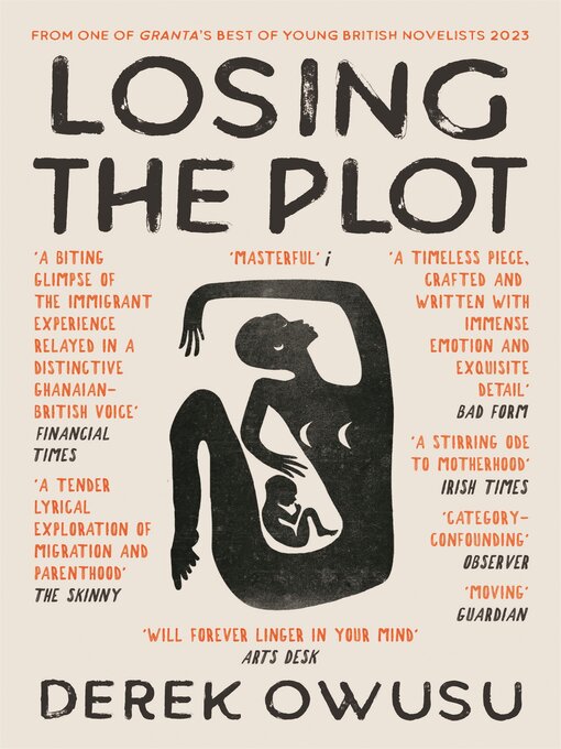 Title details for Losing the Plot by Derek Owusu - Available